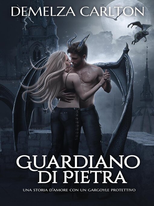 Title details for Guardiano di Pietra by Demelza Carlton - Available